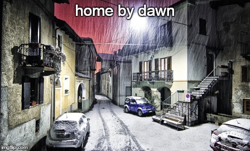 2-11 home by dawn