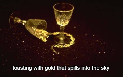 5-11 toasting with gold that spills into the sky