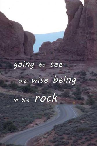 9-27 going to see the wise being in the rock