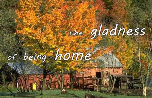 10-3 the gladness of being home