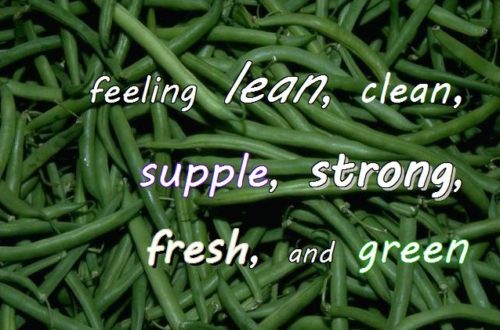 11-6 feeling lean, clean, supple, strong, fresh, and green
