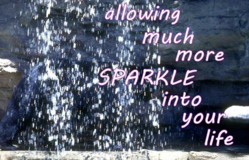 allowing much more sparkle into your life.