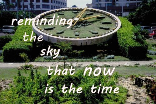 reminding-the-sky-that-now-is-the-time
