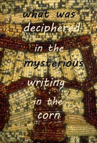 what-was-deciphered-in-the-mysterious-writing-in-the-corn