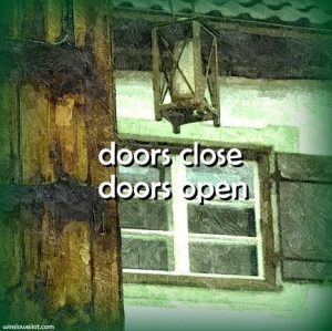 Doors close – doors open