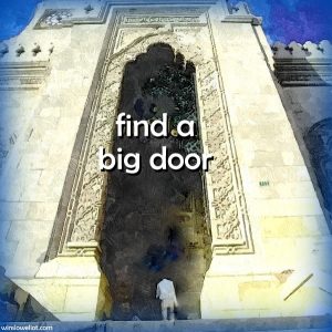 Find a big door