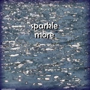 Sparkle more