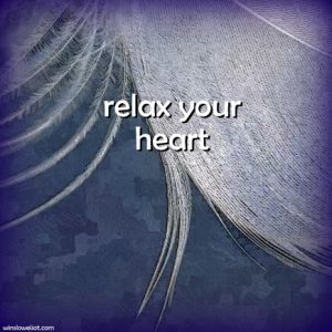 Relax your heart