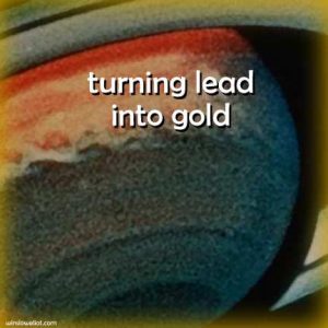 Turning lead into gold
