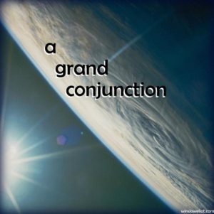 A grand conjunction